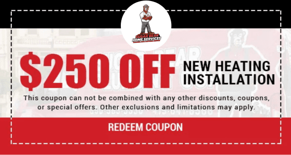 $250 OFF New Heating Installation